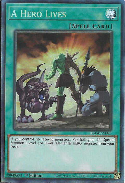 A Hero Lives [RA04-EN087] Prismatic Collector's Rare