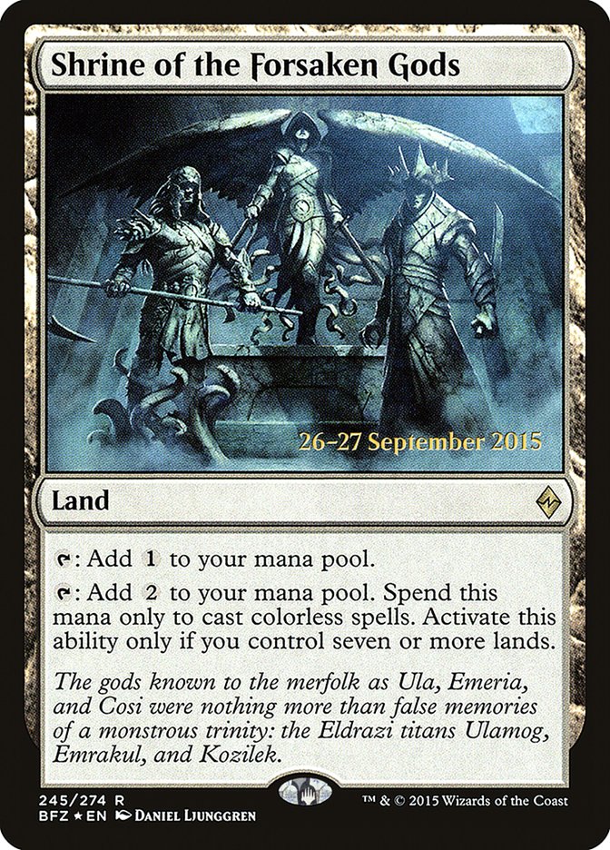 Shrine of the Forsaken Gods (Prerelease Promo) [Battle for Zendikar Prerelease Promos]