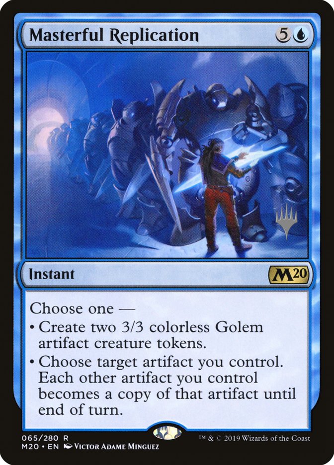 Masterful Replication [Core Set 2020 Promos]