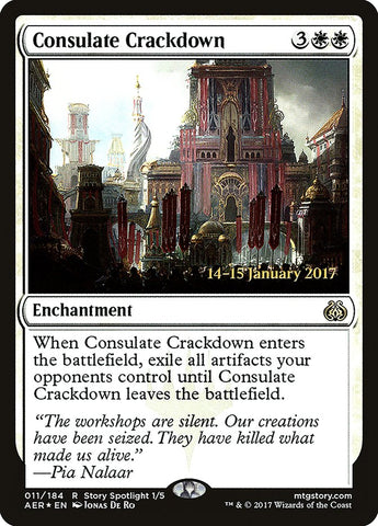 Consulate Crackdown (Prerelease Promo) [Aether Revolt Prerelease Promos]