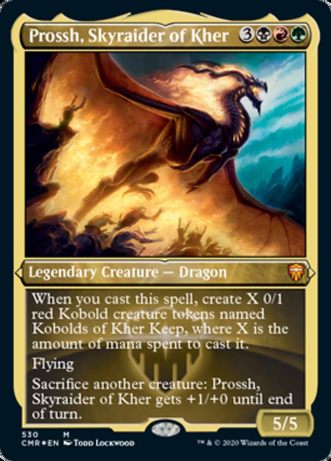 Prossh, Skyraider of Kher [Commander Legends Etched]