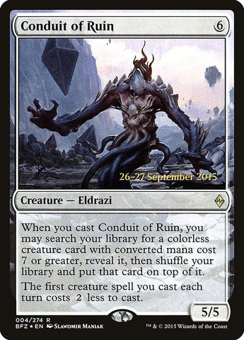 Conduit of Ruin (Prerelease Promo) [Battle for Zendikar Prerelease Promos]